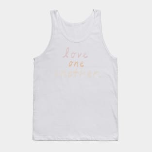 Love one another Tank Top